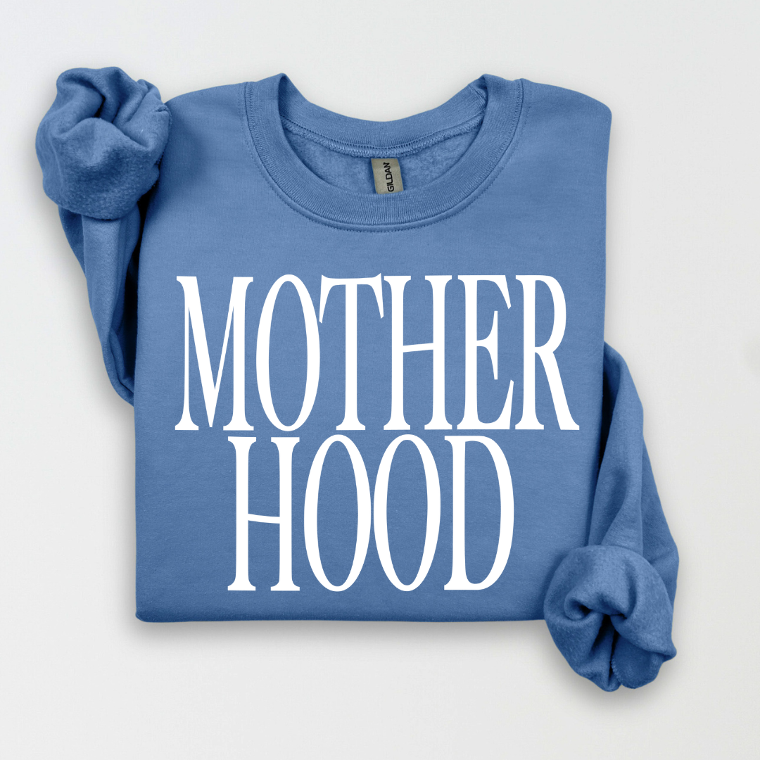 Motherhood Sweatshirt